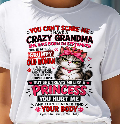 September - You Can’t Scare Me I Have A Freaking Crazy Grandma – Gift For Granddaughter From Grandma – DONN09 (SKU2610-103-09)