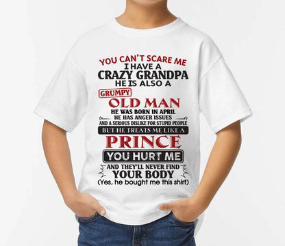 April – You Can’t Scare Me I Have A Crazy Grandpa – Gift For Grandson And Granddaughter From Grandpa – DONN04 (SKU10-186-04)