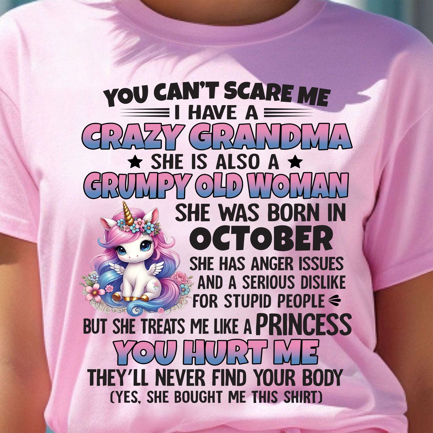 You Can’t Scare Me I Have A Crazy Grandma - Gift For Grandson And Granddaughter From Grandma - DONN10 (SKU09-106-10)