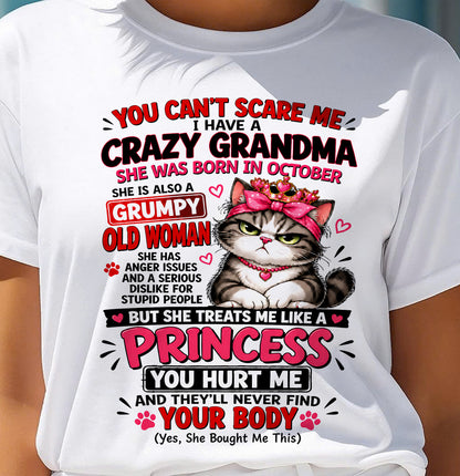 October - You Can’t Scare Me I Have A Freaking Crazy Grandma – Gift For Granddaughter From Grandma – DONN10 (SKU2610-103-10)