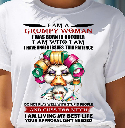 OCTOBER - GRUMPY WOMAN - BIRTHDAY SHIRT FOR WOMEN - EBIL10 (SKU26T-01-22-10)