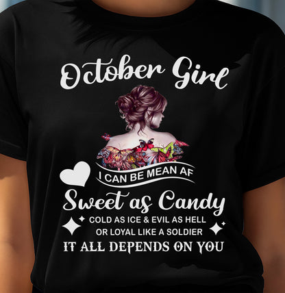 October Girl T-Shirt – Sweet As Candy, Cold As Ice - Birthday Gift for Women - EBIL10 (SKU26T-01-38-10)
