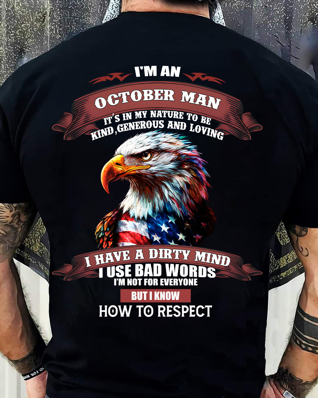 OCTOBER - KNOW HOW TO RESPECT - BIRTHDAY T-SHIRT FOR MEN - EBIL10 (SKU12-311-10)