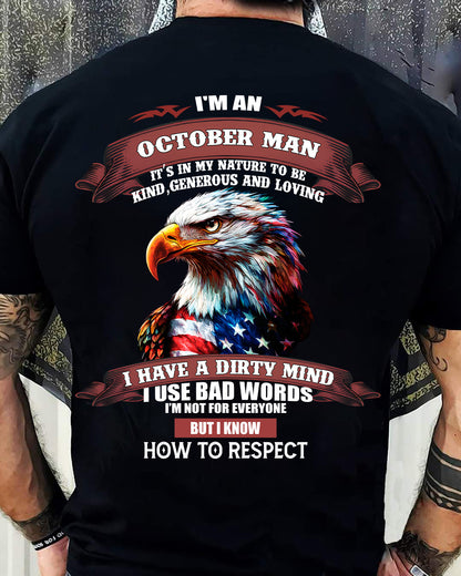 OCTOBER - KNOW HOW TO RESPECT - BIRTHDAY T-SHIRT FOR MEN - EBIL10 (SKU12-311-10)