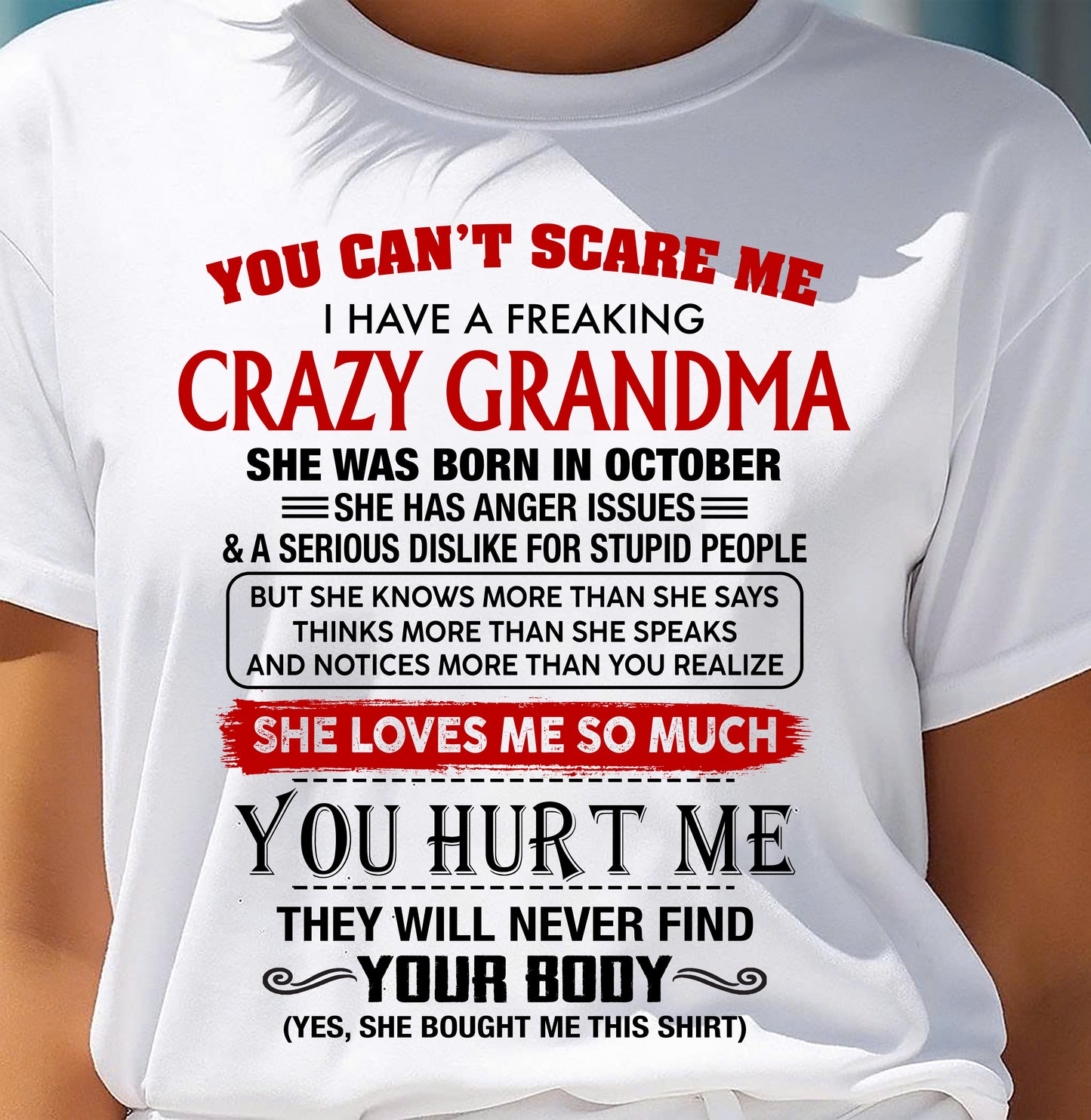 October - You Can’t Scare Me I Have A Freaking Crazy Grandma – Gift For Granddaughter From Grandma – DONN10 (SKU2602-26-10)