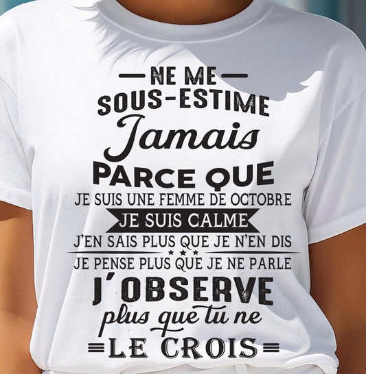 NE ME SOUS-ESTIME JAMAIS – T-SHIRT POUR FEMME – DONN10 (SKU26T-01157-10)