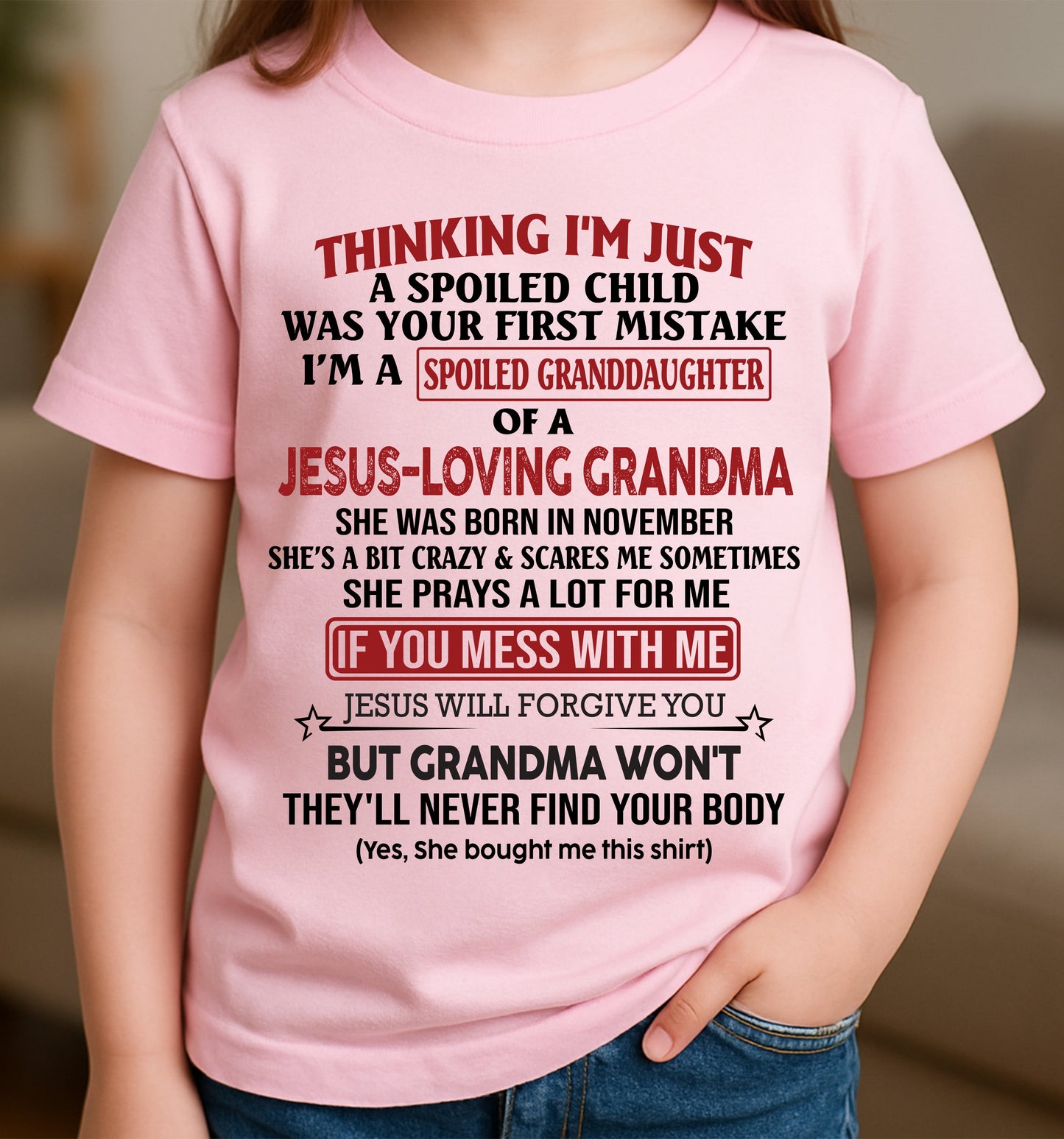 Christian Girl Shirt – Spoiled by Grandma November Edition – From Grandma to Granddaughter EBIL11 (SKU07-181-11)