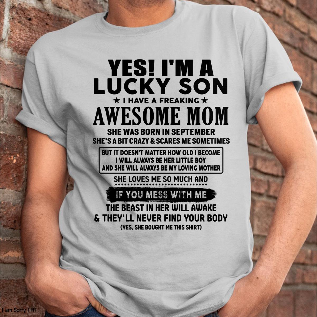 September - I am Lucky Son - Gift For Son From Mom - EBIL09 - (SKU-T1206LMS-09)