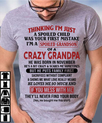 Thinking I'm Just A Spoiled Child - Gift For Grandson And Granddaughter From Grandpa - DOAN11 (SKU10-05-11)
