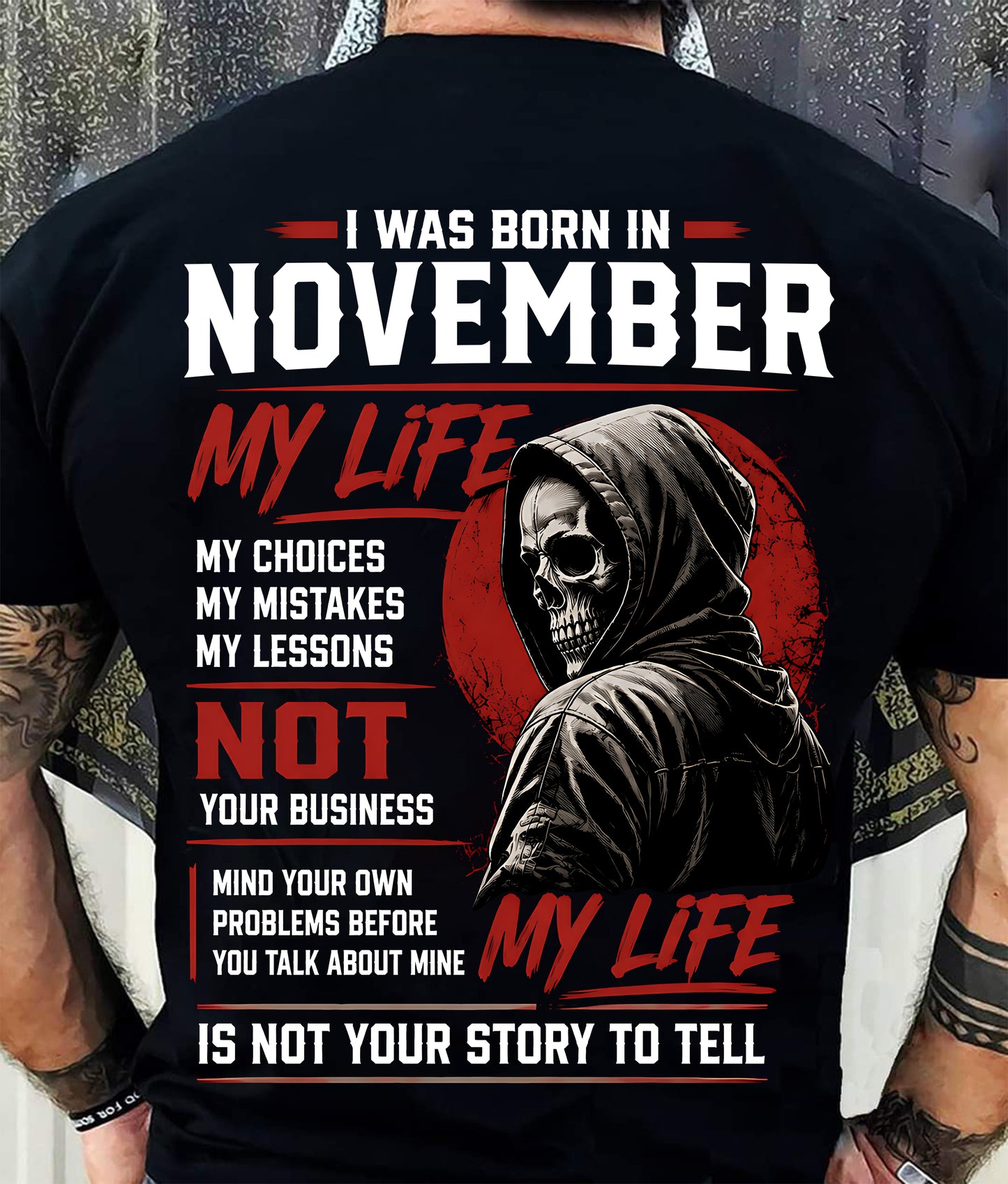 NOVEMBER - MY LIFE - T SHIRT FOR MAN - DONN11 (SKU2607-329-11)