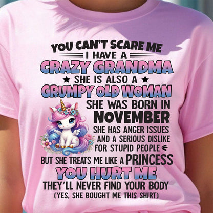 You Can’t Scare Me I Have A Crazy Grandma - Gift For Grandson And Granddaughter From Grandma - DOAN11 (SKU09-106-11)