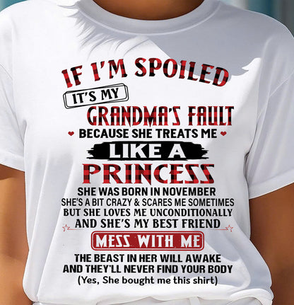 November – If I’m Spoiled, It’s My Grandma’s Fault – Gift For Grandson And Granddaughter From Grandma – DOAN11 (SKU07-92-11)