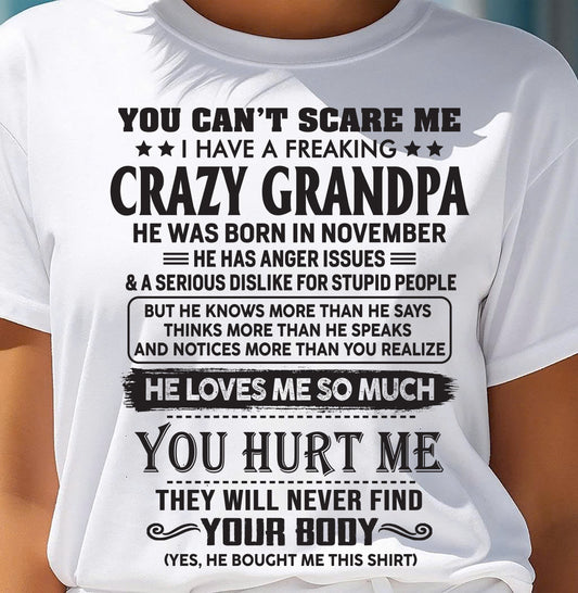 November – You Can’t Scare Me I Have A Freaking Crazy Grandpa – Gift For Granddaughter From Grandpa – DONN11 (SKU12-221-11)