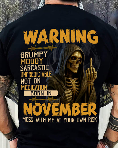NOVEMBER - WARNING GRUMPY MOODY - BIRTHDAY T-SHIRT FOR MEN - EBIL11 (SKU26T-01-07-11)