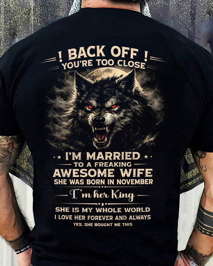 NOVEMBER - BACK OFF! YOU'RE TOO CLOSE - GIFT FROM WIFE - EBIL11 (SKU26T-01-25-11)