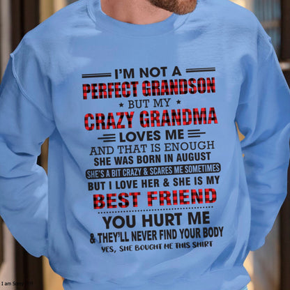 I’m Not A Perfect Grandson T-Shirt – Birthday Gift From August Grandma / Woman - EBIL08 (SKU10-167-08)