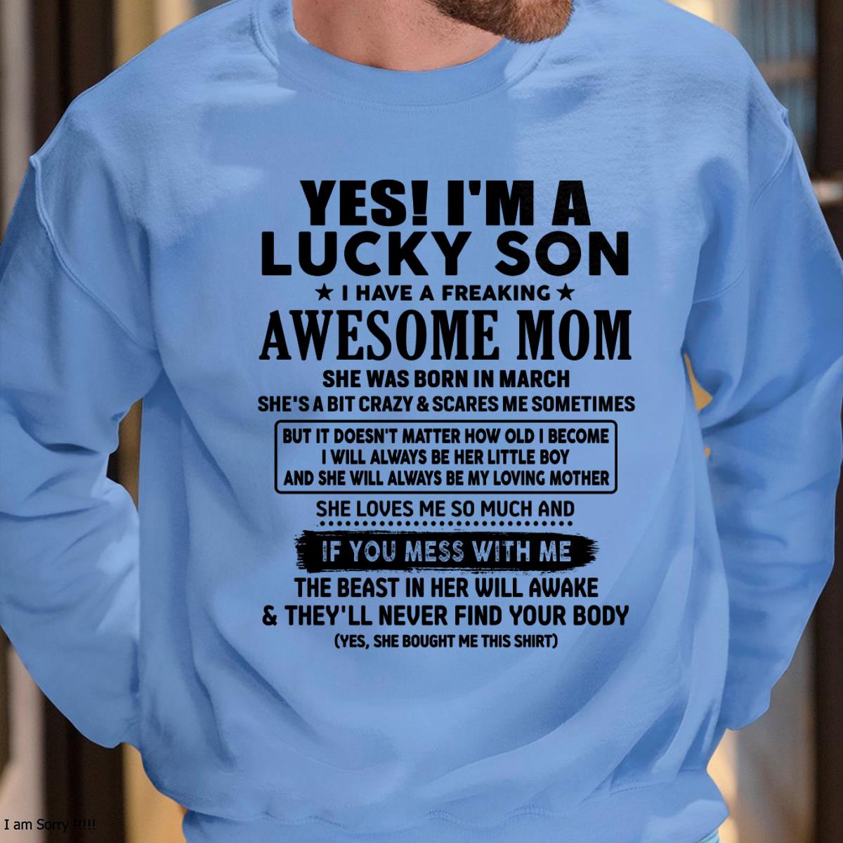 March - I am Lucky Son - Gift For Son From Mom - DONN03 - (SKU-T1206LMS-03)
