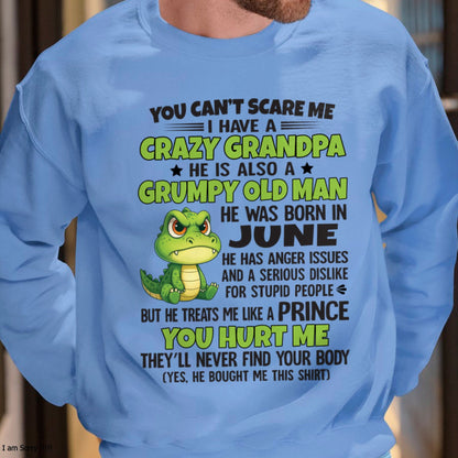 Gift for Grandson EBIL06 - You Can’t Scare Me I Have A Crazy Grandpa T-Shirt - Birthday Gift From June Grandpa / Man - (SKU09-121-06)