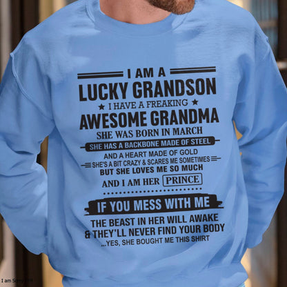 I Am A Lucky Grandson T-Shirt – Birthday Gift From March Grandma / Woman - EBIL03 (SKU11-29-03)