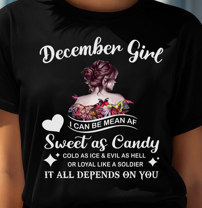 December Girl T-Shirt – Sweet As Candy, Cold As Ice - Birthday Gift for Women - EBIL12 (SKU26T-01-38-12)