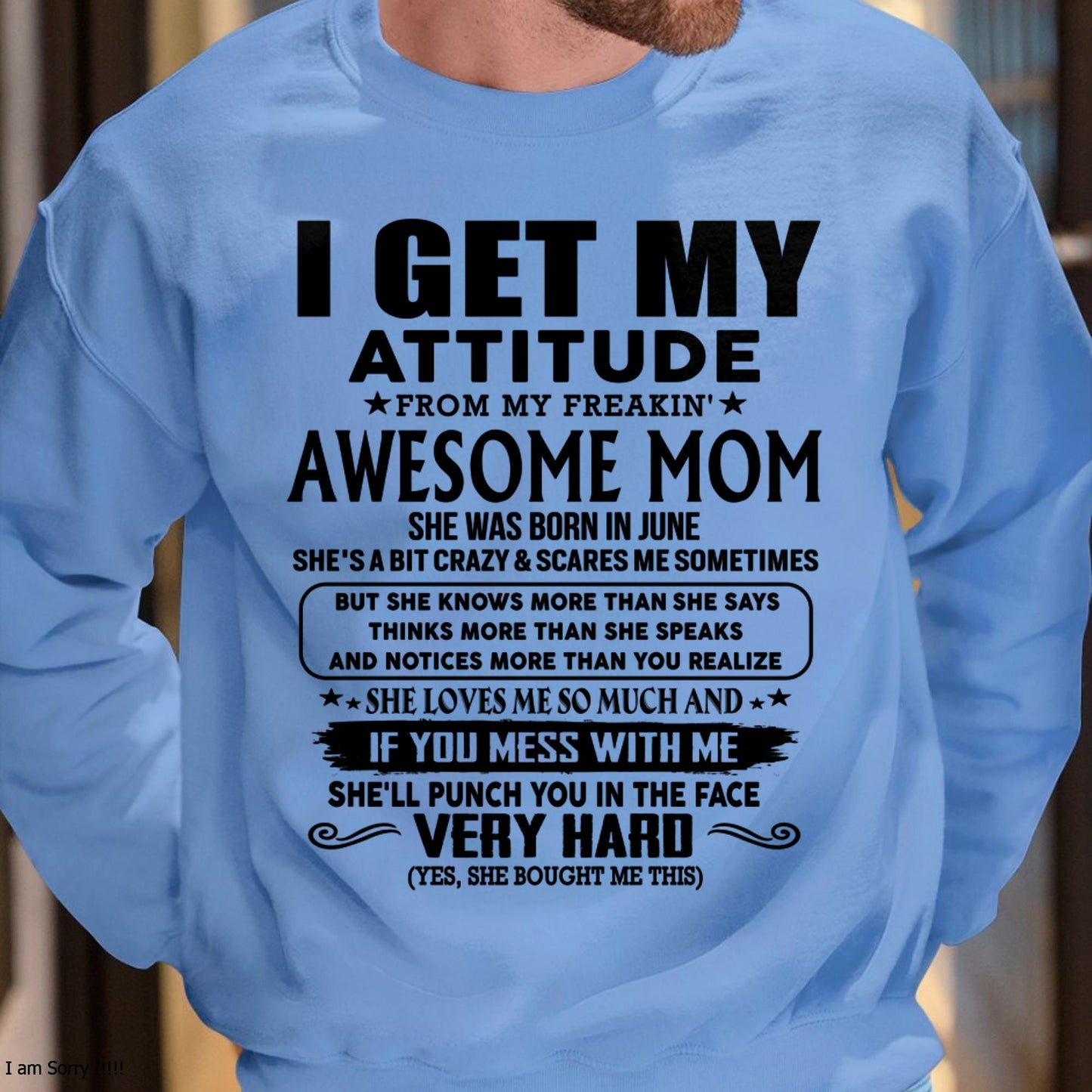June - Thanks Mom - I GET MY ATTITUDE FROM MY FREAKIN' AWESOME MOM - Gift for Son and Daughter From Mom - ebil06 (SKU-TMD-CU-06)
