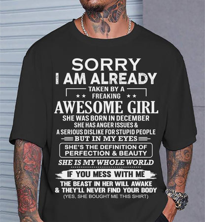 December – Sorry I Am Already Taken By A Freaking Awesome Girl – Gift For Your Boyfriend, Husband From Wife – DOAN12 (SKU10-170-12)