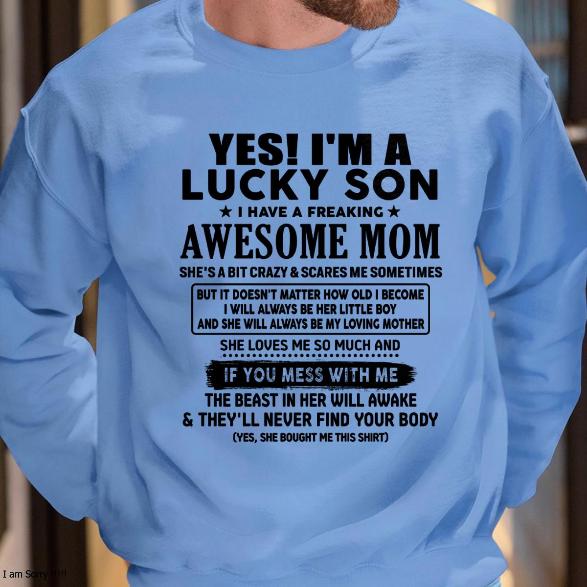 I am Lucky Son - Gift For Son From Mom - EBIL00 - (SKU-T1206LMS-00)