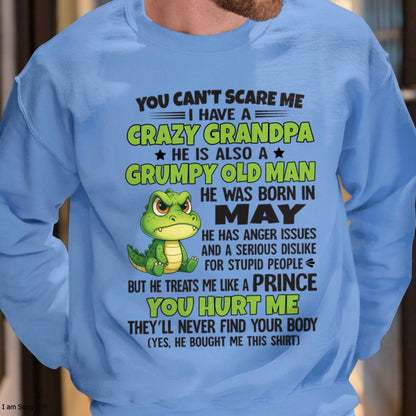Gift for Grandson EBIL05 - You Can’t Scare Me I Have A Crazy Grandpa T-Shirt - Birthday Gift From May Grandpa / Man - (SKU09-121-05)