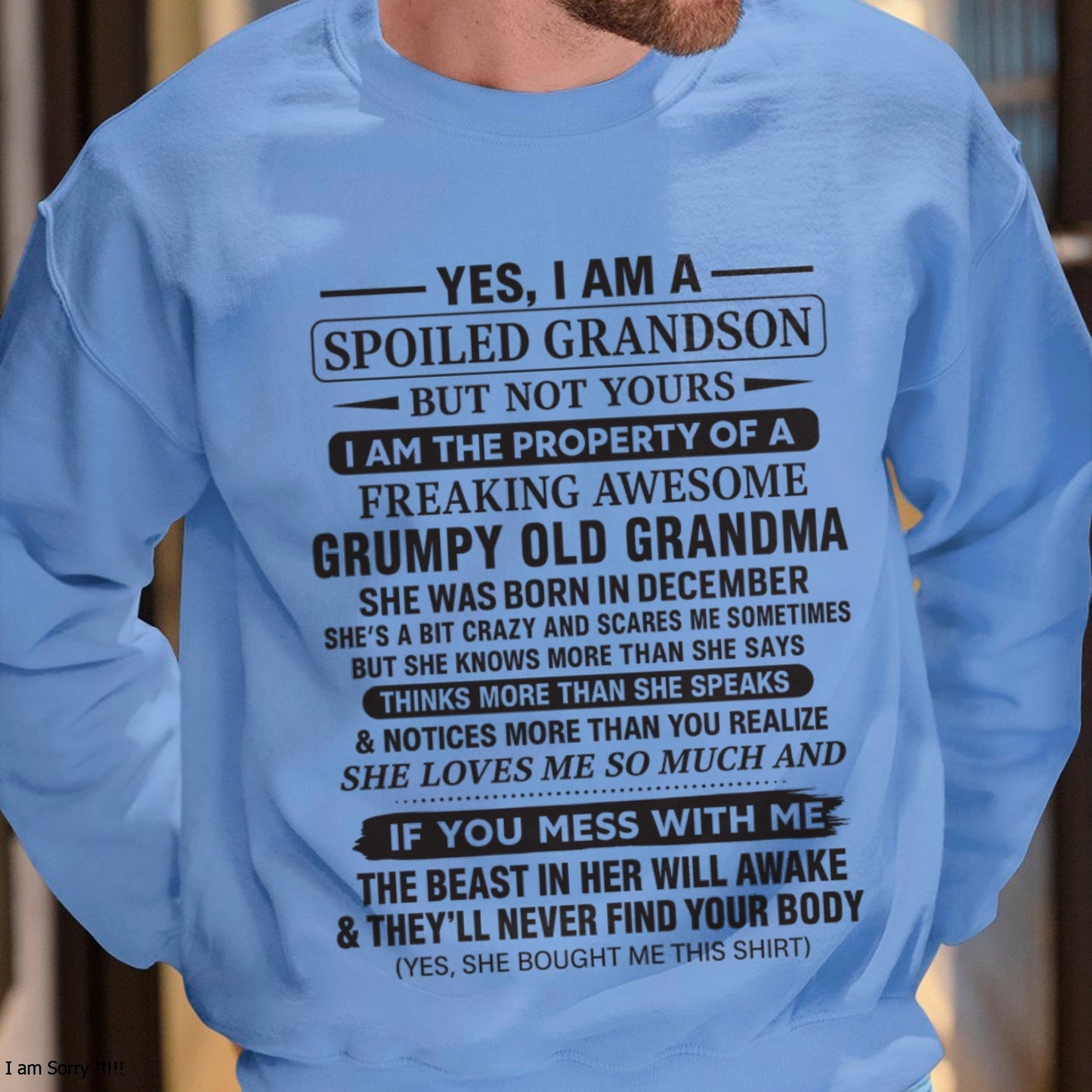 Yes I’m A Stubborn Grandson T-Shirt – Birthday Gift From December Grandma / Woman - EBIL12 (SKU10-171-12)