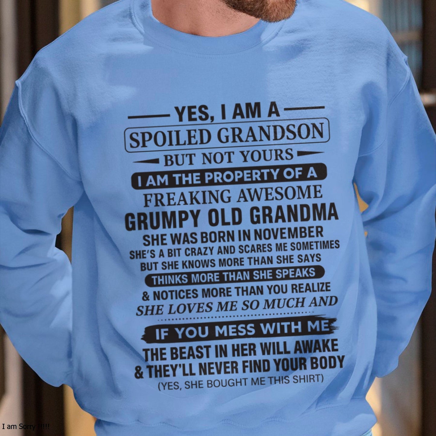 Yes I’m A Stubborn Grandson T-Shirt – Birthday Gift From November Grandma / Woman - EBIL11 (SKU10-171-11)