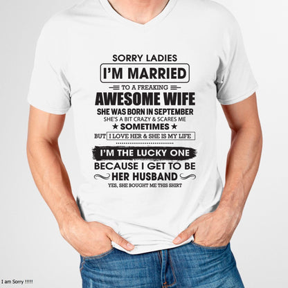 September - Sorry Ladies I'm Married To A Freaking Awesome Wife - Gift For Husband From Wife - DOAN09 (SKU06-45-09)
