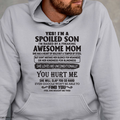 Yes, I’m a Spoiled Son, Raised by a Freaking Awesome Mom – FROM MOM TO SON – EBIL00 (SKU26T-01-65-00)