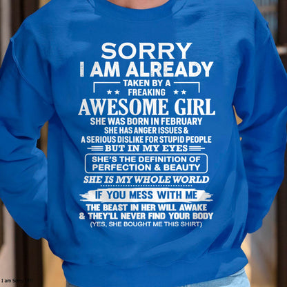 February – Sorry I Am Already Taken By A Freaking Awesome Girl – Gift For Your Boyfriend, Husband From Wife – DOAN02 (SKU10-170-02)