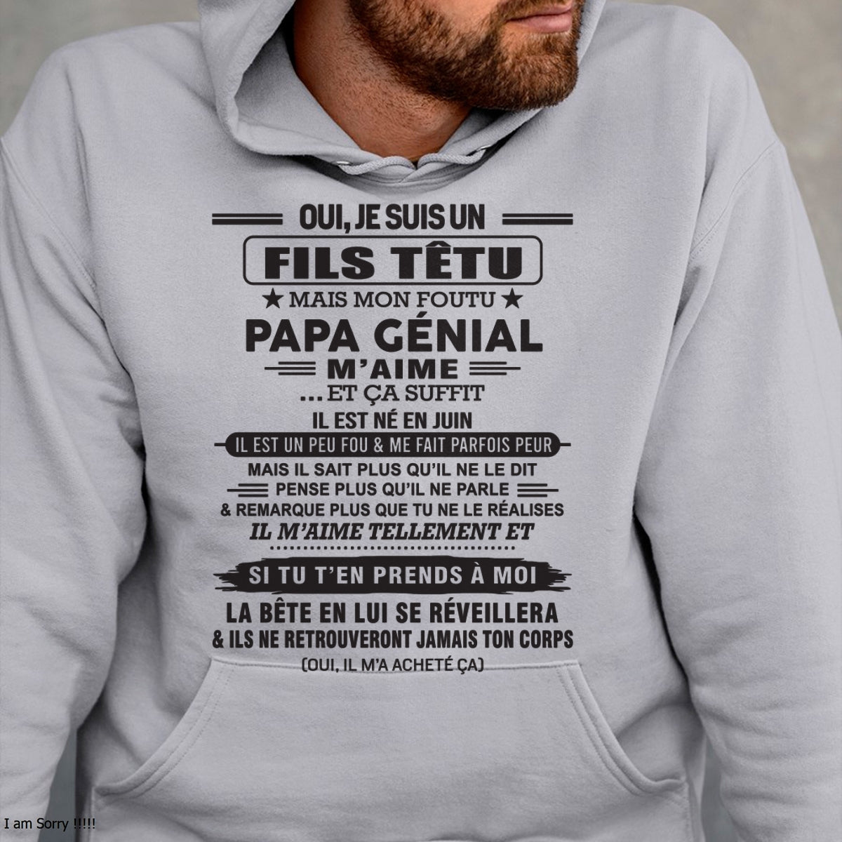 JUIN - Oui, je suis un garçon têtu – T-shirt | Cadeau d’anniversaire de papa pour son fils - EBIL06 / fr06 (SKU12-260-06)