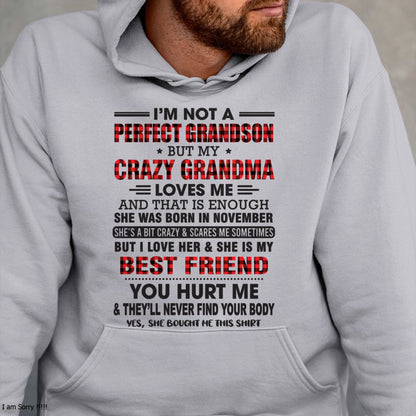 I’m Not A Perfect Grandson T-Shirt – Birthday Gift From November Grandma / Woman - EBIL11 (SKU10-167-11)