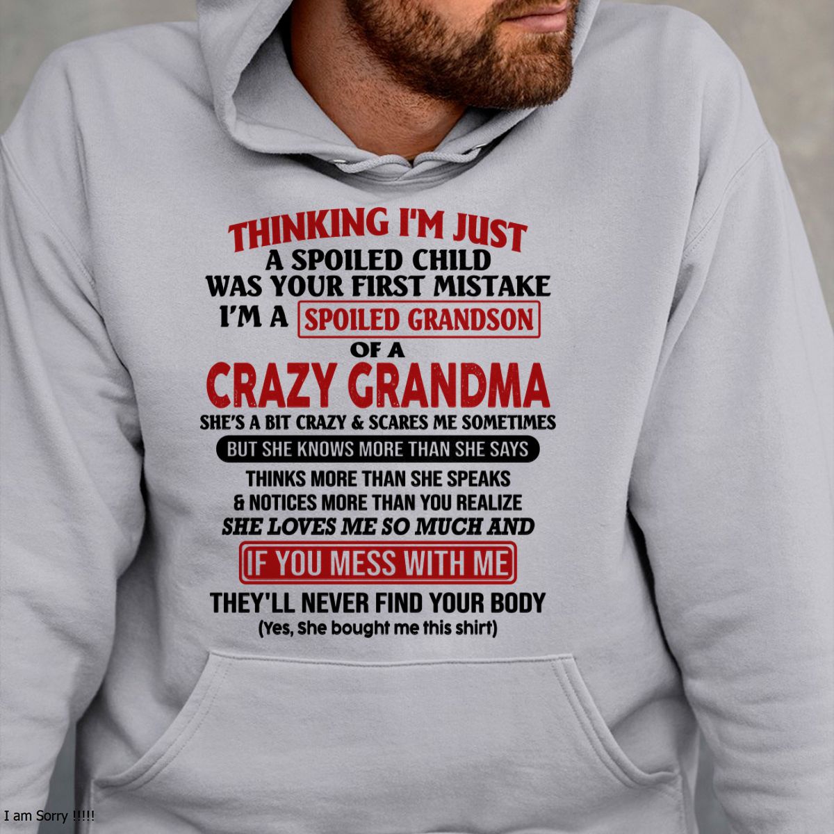 I'M A SPOILED GRANDSON OF A CRAZY GRANDMA - From Grandma - EBIL00 (SKU-GMS1-NTT00)