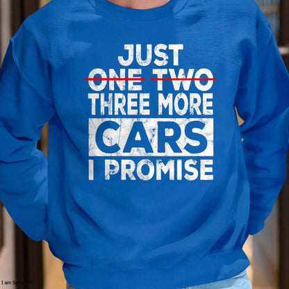 Just One More Car I Promise - Gift For Mechanic - DONN (SKUM08-D06)