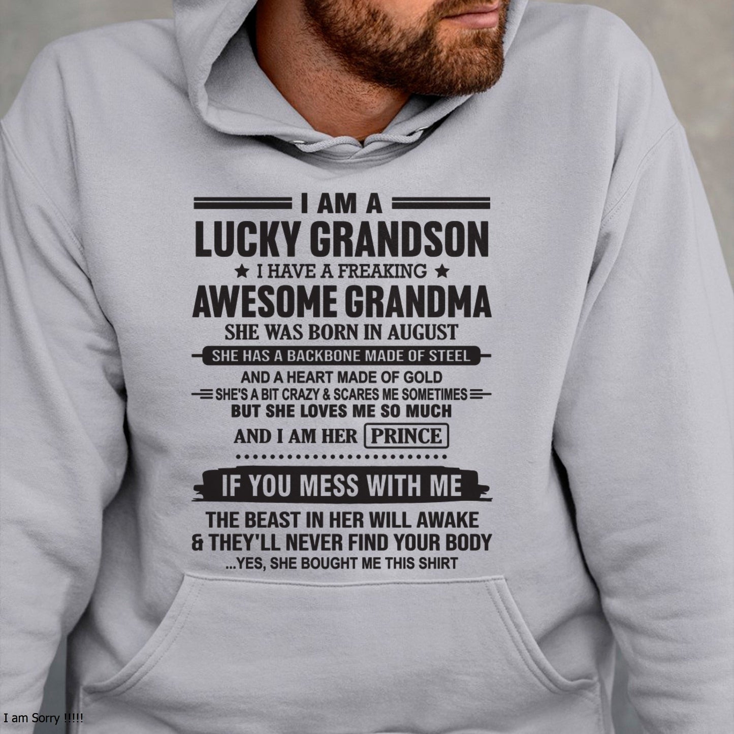 I Am A Lucky Grandson T-Shirt – Birthday Gift From August Grandma / Woman - EBIL08 (SKU11-29-08)