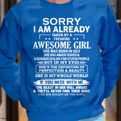 July – Sorry I Am Already Taken By A Freaking Awesome Girl – Gift For Your Boyfriend, Husband From Wife – DOAN07 (SKU10-170-07)