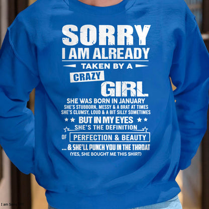January – Sorry I Am Already Taken By A Crazy Girl – Gift For Your Boyfriend, Husband From Wife – DONN01 (SKU10-139-01)