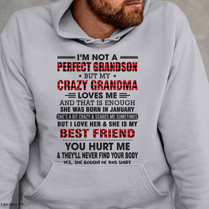I’m Not A Perfect Grandson T-Shirt – Birthday Gift From January Grandma / Woman - EBIL01 (SKU10-167-01)