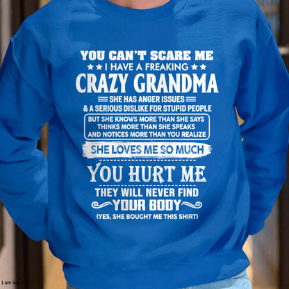 You Can’t Scare Me I Have A Freaking Crazy Grandma – Gift For Grandson And Granddaughter From Grandma – DONN00 (SKU11-126-00)