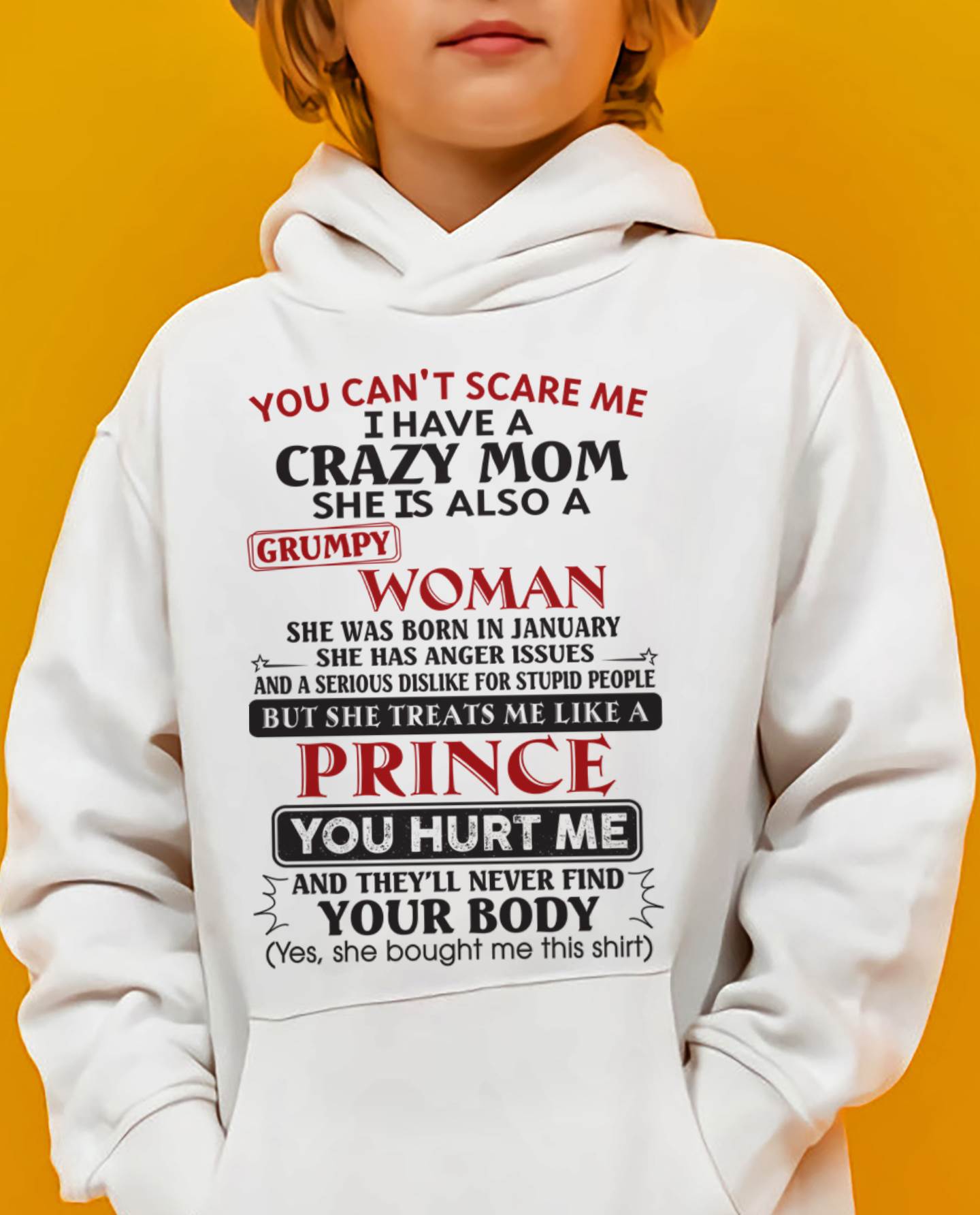 January - You Can’t Scare Me - Gift For Son From Mom - DONN01 (SKU11-89-01)