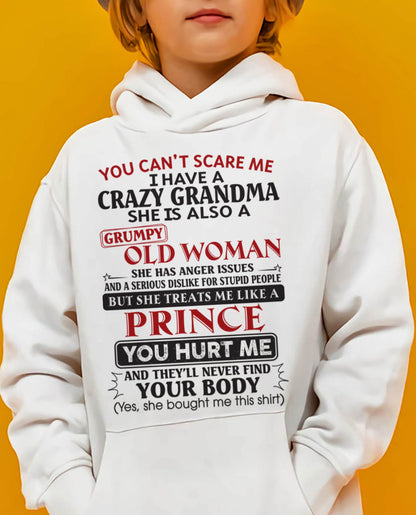 You Can’t Scare Me I Have A Crazy Grandma – Gift For Grandson And Granddaughter From Grandma – DONN00 (SKU11-41-00)