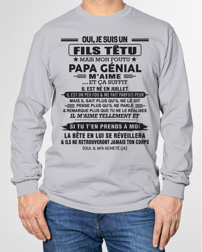 JUILLET - Oui, je suis un garçon têtu – T-shirt | Cadeau d’anniversaire de papa pour son fils - DONN07 / fr07 (SKU12-260-07)