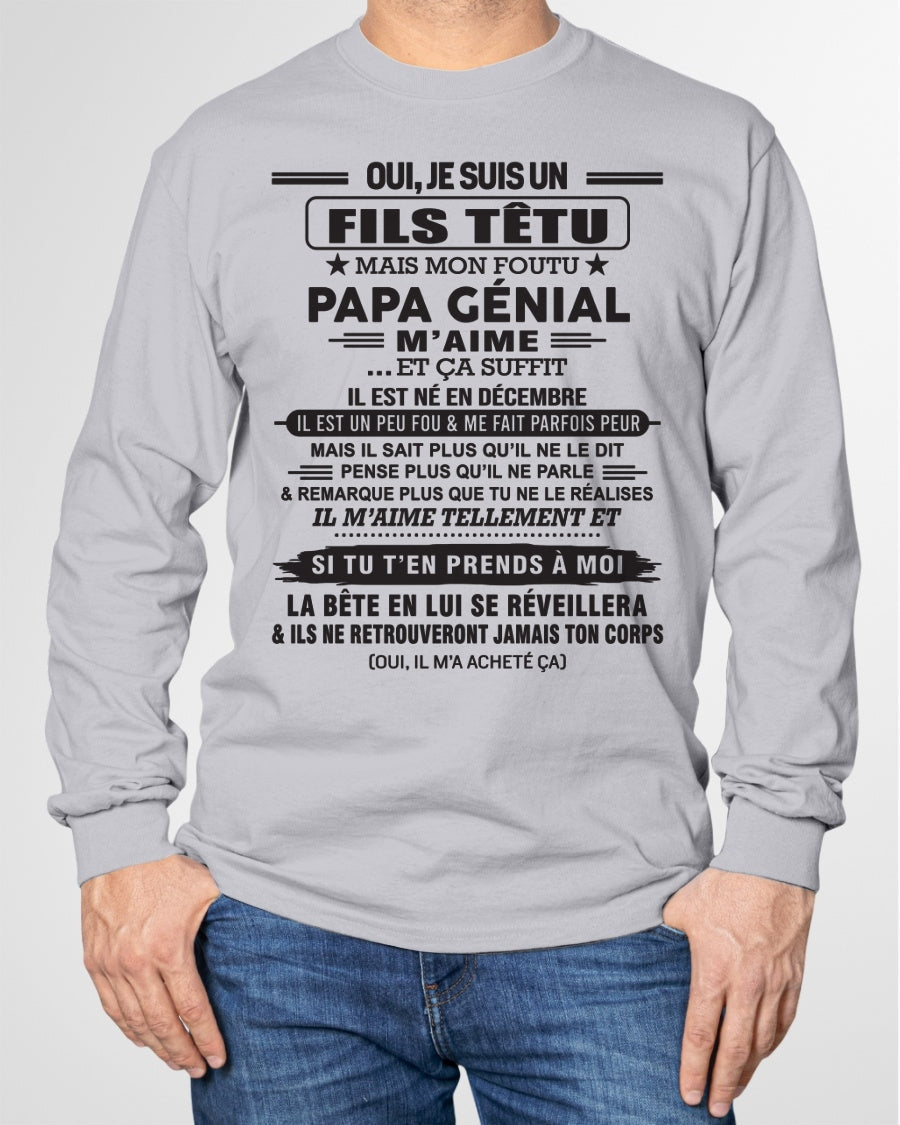 DÉCEMBRE - Oui, je suis un garçon têtu – T-shirt | Cadeau d’anniversaire de papa pour son fils - DONN12 / fr12 (SKU12-260-12)