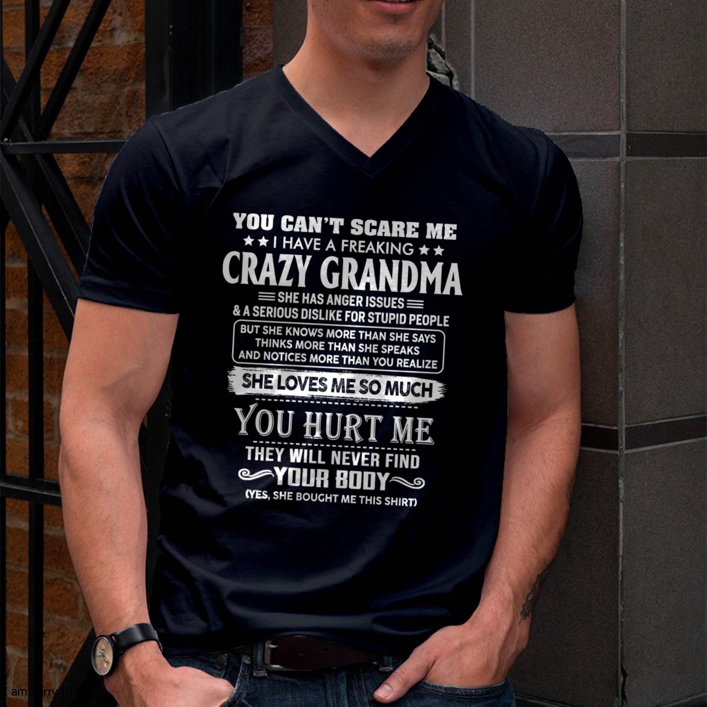 You Can’t Scare Me I Have A Freaking Crazy Grandma – Gift For Grandson And Granddaughter From Grandma – DONN00 (SKU11-126-00)