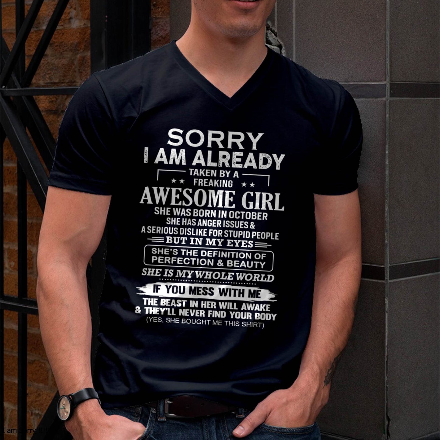 October – Sorry I Am Already Taken By A Freaking Awesome Girl – Gift For Your Boyfriend, Husband From Wife – DOAN10 (SKU10-170-10)