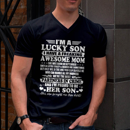 September – I’m A Lucky Son I Have A Freaking Awesome Mom – Gift For Son From Mom – DOAN09 (SKU12-204-09)