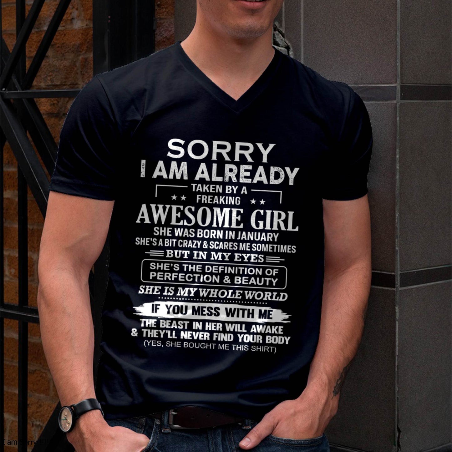 January - Sorry I Am Already Taken By A Freaking Awesome Girl – Gift For Boyfriend From Wife Or Girlfriend T-Shirt – DOAN01 (SKU12-293-01)